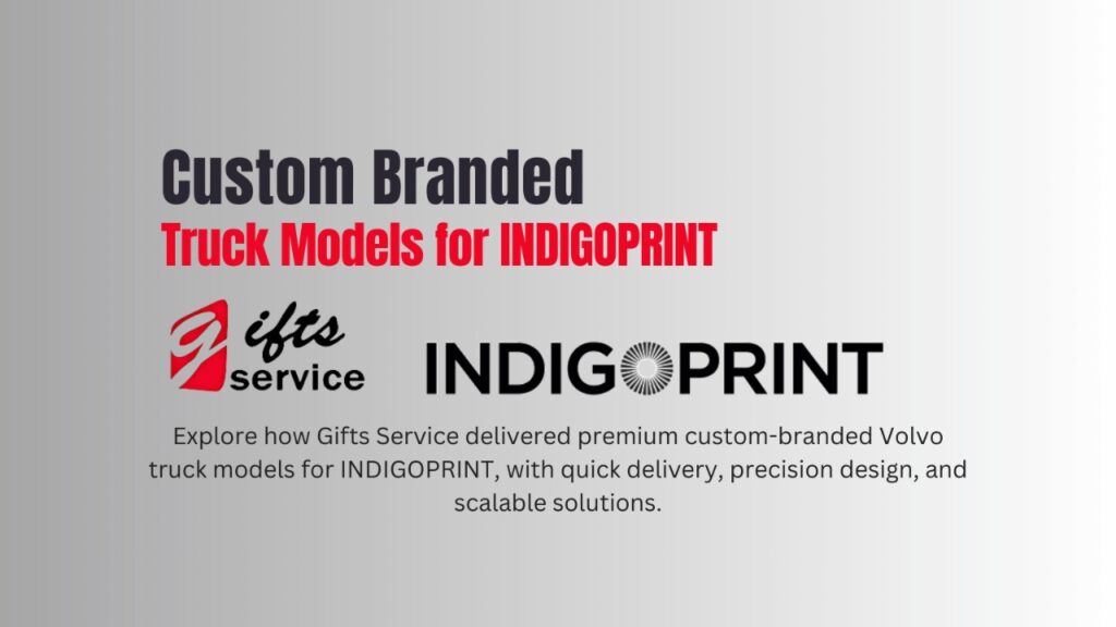 Custom Branded Truck Models for INDIGOPRINT